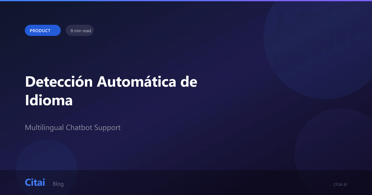 Automatic Language Detection in AI Assistants | Citai Blog
